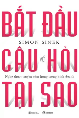 Bắt Đầu Với Câu Hỏi Tại Sao